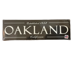 Load image into Gallery viewer, Oakland Established Town Sign
